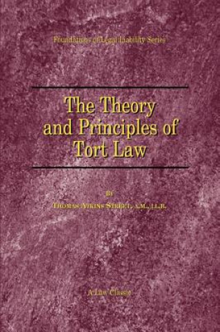 Könyv Theory and Principles of Tort Law Thomas Atkins Street