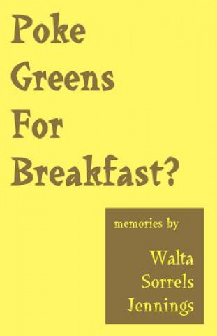 Book Poke Greens for Breakfast Walta Sorrels Jennings