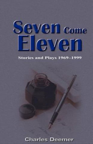 Book Seven Come Eleven Charles Deemer