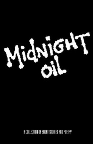 Libro Midnight Oil Creative Writer's Forum