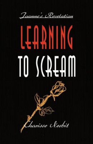 Book Learning to Scream Charisse Nesbit