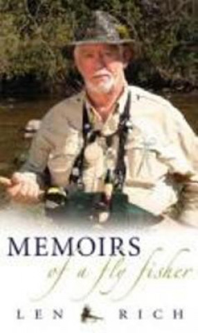 Carte Memoirs of a Fly Fisher Len Rich
