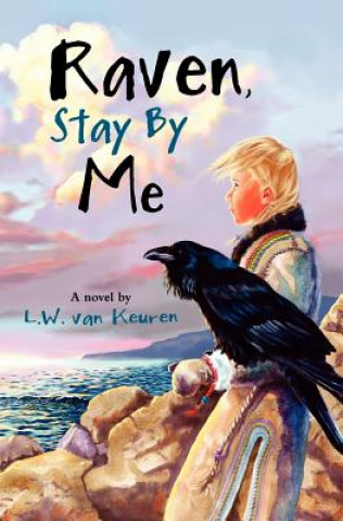 Buch Raven, Stay by Me Luise Van Keuren