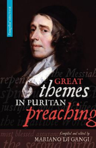 Книга Great Themes in Puritan Preaching M. Di Gangi