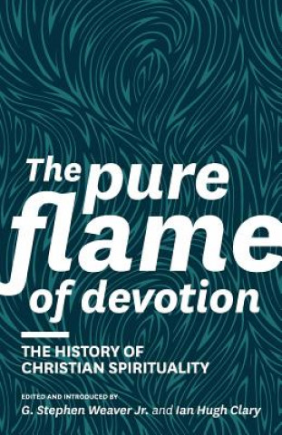 Carte Pure Flame of Devotion Donald S. Whitney