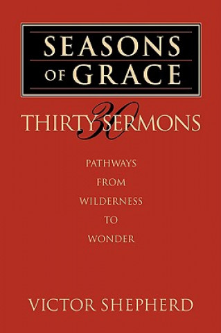 Kniha Seasons of Grace Victor A. Shepherd