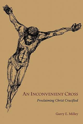 Boek Inconvenient Cross Garry E. Milley