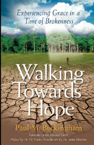 Libro Walking Towards Hope Paul Beckingham