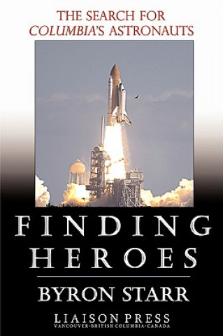 Knjiga Finding Heroes Byron Starr