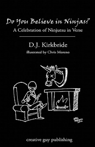 Boek Do You Believe in Ninjas? D. J. Kirkbride