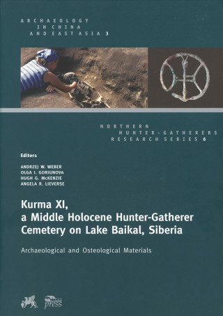 Kniha Kurma Xi, a Middle Holocene Hunter-Gatherer Cemetery on Lake Baikal, Siberia 