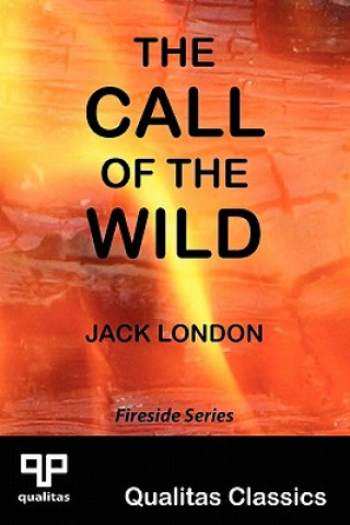 Carte Call of the Wild (Qualitas Classics) Jack London