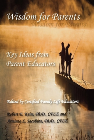 Kniha Wisdom for Parents Robert E. Keim