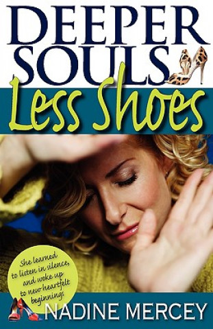 Buch Deeper Souls, Less Shoes Nadine Mercey