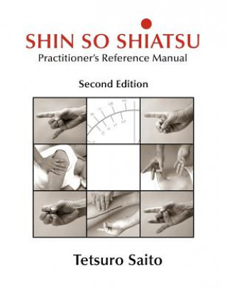 Könyv Shin So Shiatsu Tetsuro Saito