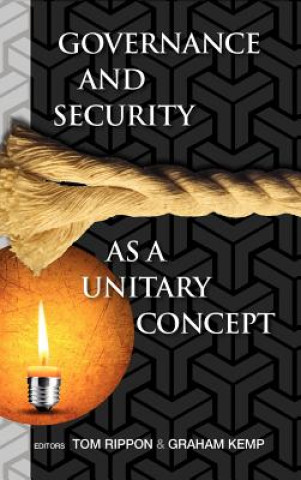 Book Governance and Security as a Unitary Concept Graham Kemp