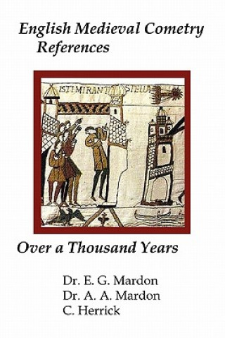 Książka English Medieval Cometry References Over a Thousand Years Austin Mardon