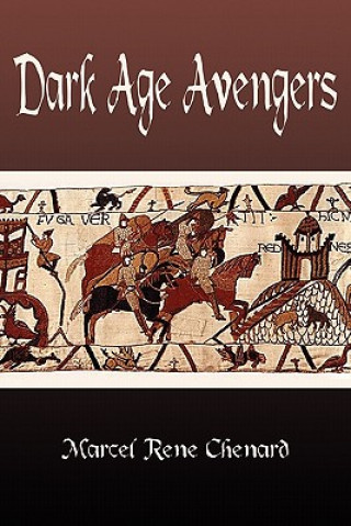 Knjiga Dark Age Avengers Marcel Chenard