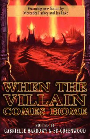 Carte When the Villain Comes Home Ed Greenwood