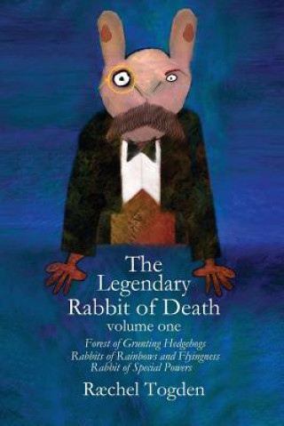 Kniha Legendary Rabbit of Death Ra Chel Togden