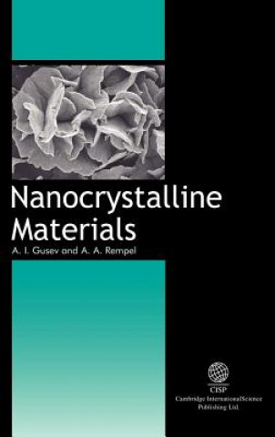 Książka Nanocrystalline Materials Andrej A. Rempel