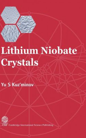 Carte Lithium Niobate Crystals IU.S. Kuz'minov