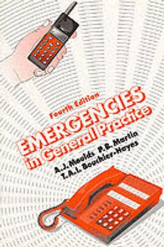 Könyv Emergencies in General Practice, Fourth Edition Tai Bouchier-Hayes