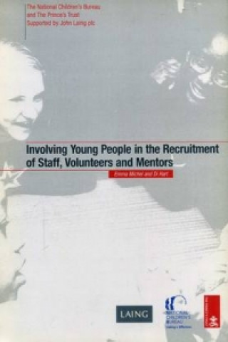 Book Involving Young People in the Recruitment of Staff, Volunteers and Mentors Di Hart