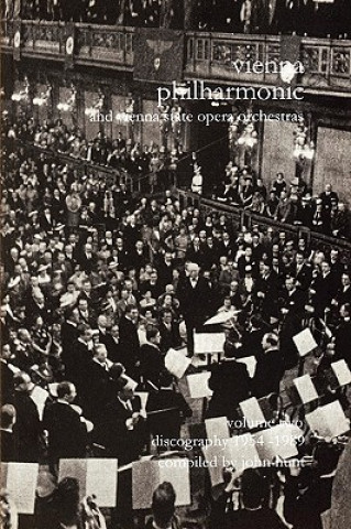 Buch Wiener Philharmoniker  - Vienna Philharmonic and Vienna State Opera Orchestras: Discography John Hunt