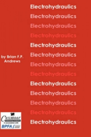 Knjiga Electrohydraulics Brian F.P. Andrews
