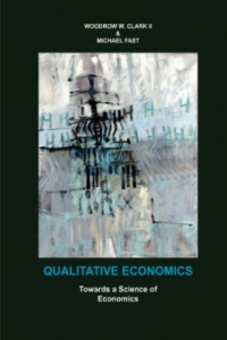 Knjiga Qualitative Economics Michael Fast