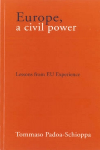 Carte Europe, a Civil Power Tommaso Padoa-Schioppa