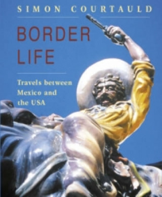 Buch Border Life Simon Courtauld