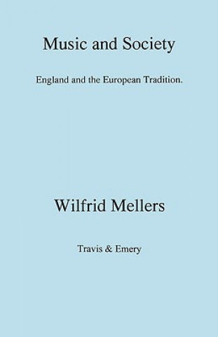 Carte Music and Society Wilfrid Mellers