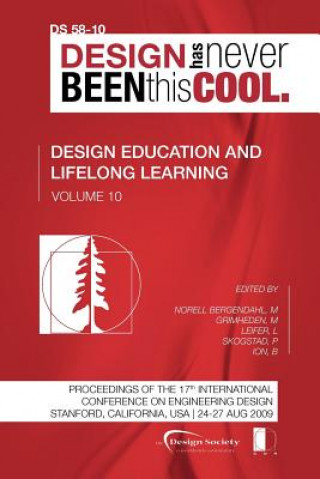 Carte Proceedings of ICED'09, Volume 10, Design Education and Lifelong Learning Martin Grimheden