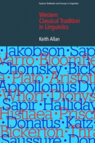Carte Western Classical Tradition in Linguistics Keith Allan