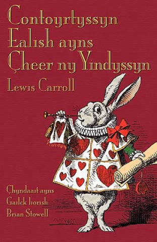 Kniha Contoyrtyssyn Ealish Ayns Cheer Ny Yindyssyn Lewis Carroll