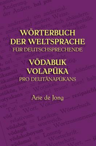 Carte Worterbuch Der Weltsprache Fur Deutschsprechende Arie de Jong