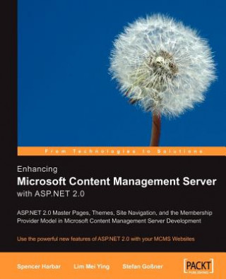 Carte Enhancing Microsoft Content Management Server with ASP.NET 2.0 Spencer Harbar