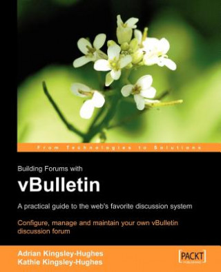 Книга vBulletin: A Users Guide Kathy Kingsley-Hughes