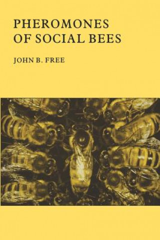 Книга Pheromones of Social Bees John B. Free