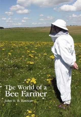 Książka World of a Bee Farmer John Rawson