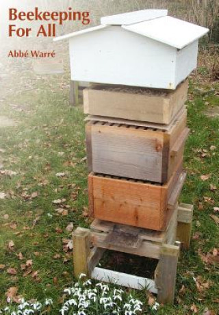 Kniha Beekeeping For All Abbe Aemile Warre