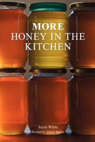 Kniha More Honey in the Kitchen Joyce White