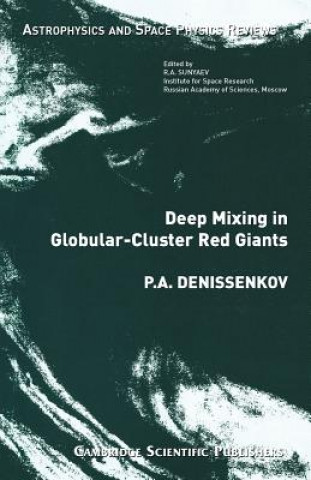 Könyv Deep Mixing in Globular-Cluster Red Giants Pavel Denissenkov