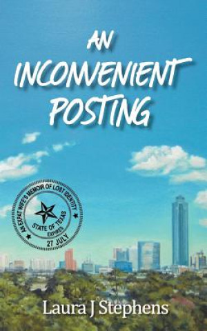 Kniha Inconvenient Posting Laura J. Stephens