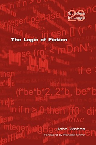 Knjiga Logic of Fiction John Woods
