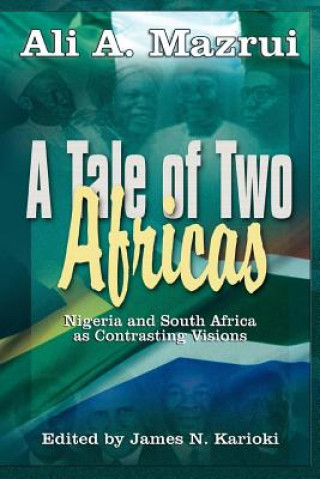 Kniha Tale of Two Africas Mazrui