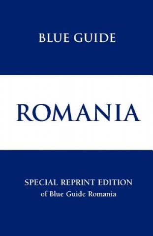 Knjiga Blue Guide Romania Caroline Juler