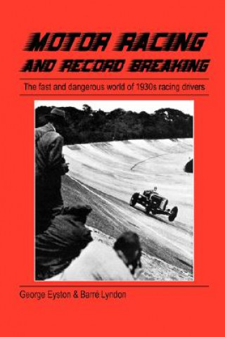 Livre Motor Racing and Record Breaking Barre Lyndon